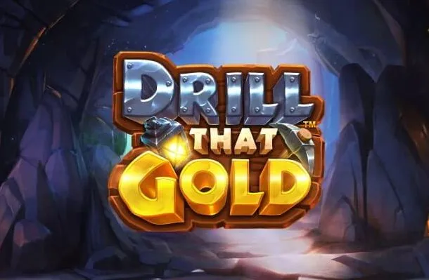 Drill That Gold Slot Review