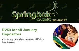 Earn R250 for January Deposit At Springbok Casino