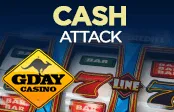 Cash Attack Offer at GDay Casino