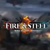 Fire & Steel
