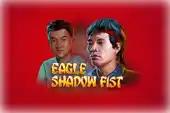 Eagle Shadow Fist