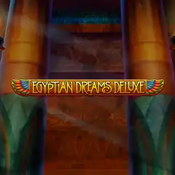 Egyptian Dreams Deluxe