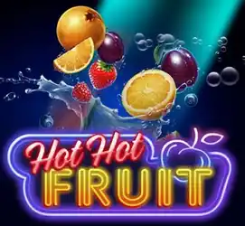 Hot hot fruit