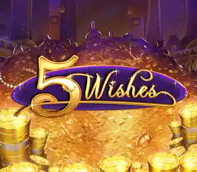 5 Wishes