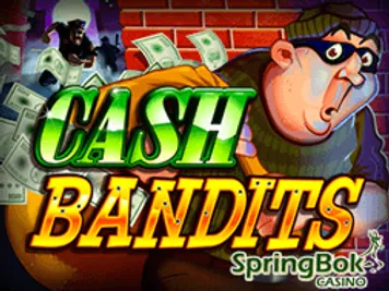 springbok-casino-cash-bandits.png